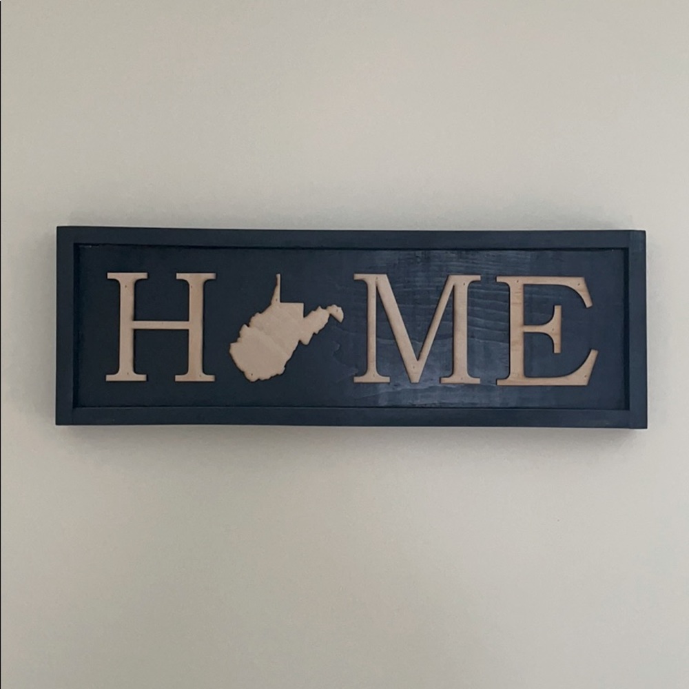 West Virginia state HOME Sign